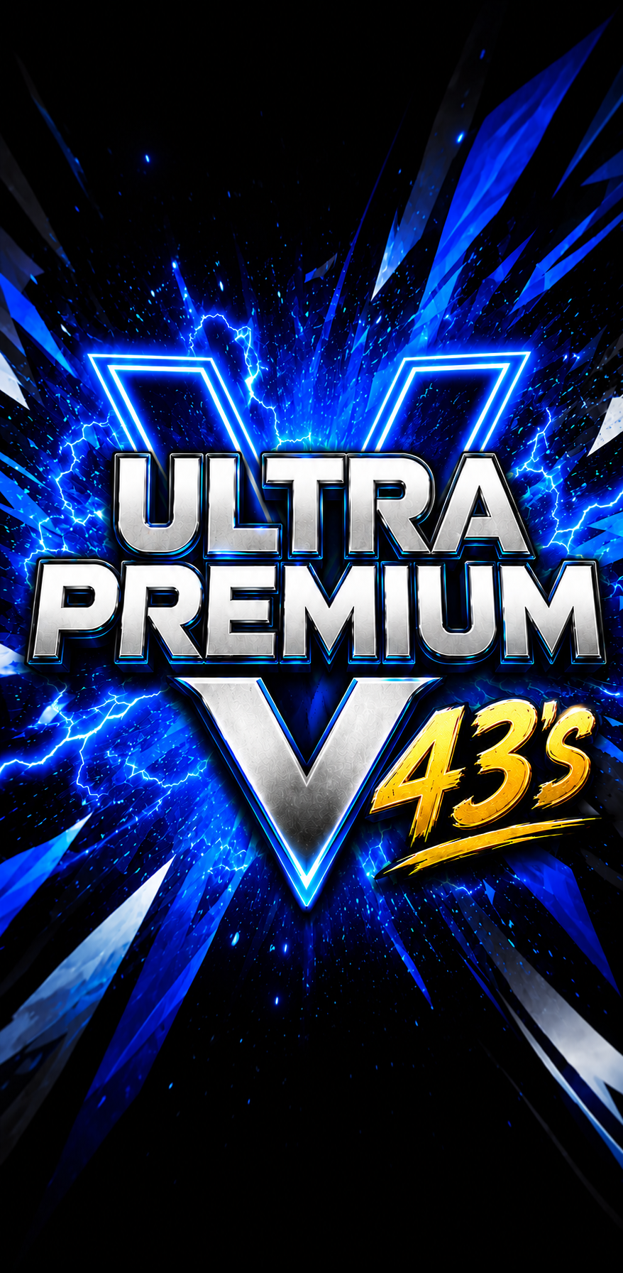 Ultra Premium V43's - UPV's