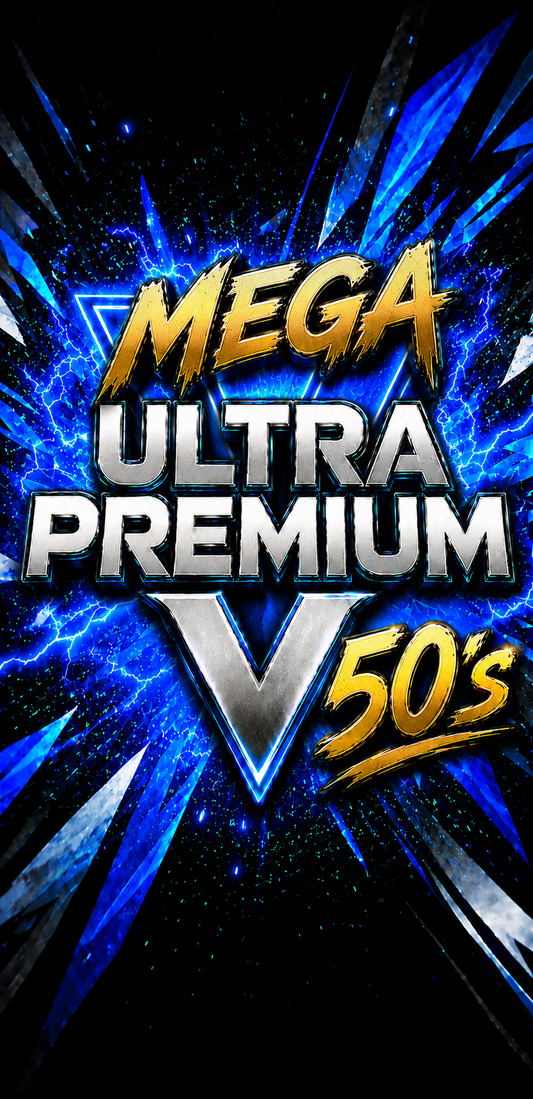 Mega Ultra Premium V50's - UPV's