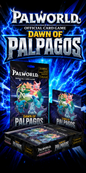 Pre Order - 7/31/2026 - Palworld - Dawn of Palpagos - Booster Box