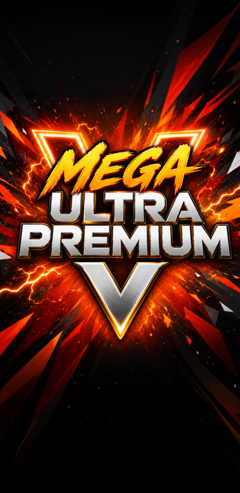 Mega Ultra - Premium V40's (UPV's)
